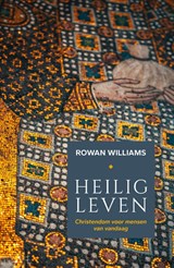 Heilig leven - Rowan Douglas Williams - 9789493395824