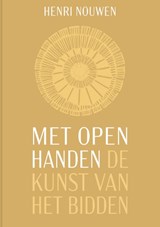 Met open handen - Henri Nouwen - 9789493395923