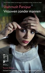 Vrouwen zonder mannen - Sharnush Parsipur - 9789493397361
