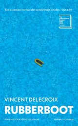 Rubberboot - Vincent Delecroix - 9789493397415