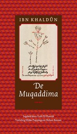 De Muqaddima - Ibn Khaldûn - 9789493397477
