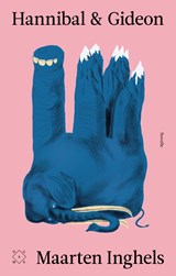 Hannibal & Gideon - Maarten Inghels - 9789493399235