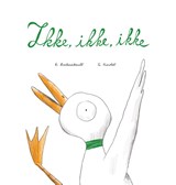 Ikke, ikke, ikke - Etienne Archambault - 9789493408180