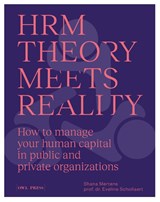 HRM: Theory Meets Reality - Eveline Schollaert ; Shana Mertens - 9789493410831