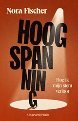 Hoogspanning - Nora Fischer - 9789493420595
