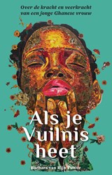 Als je Vuilnis heet - Barbara Van Rijn Tuwor - 9789493425804