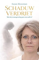Schaduwverdriet - Suzan Biezeman - 9789493425880