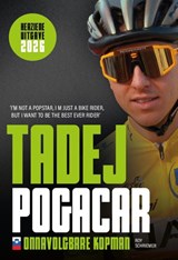 Tadej Pogacar - Roy Schriemer - 9789493432628