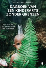 Dagboek van een kinderarts zonder grenzen - Daan Van Brusselen - 9789493443990