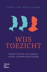 Wijs toezicht - John van der Starre - 9789493451247