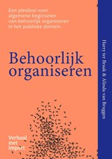 Behoorlijk organiseren - Harry ter Braak ; Alinda van Bruggen - 9789493451292