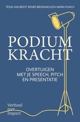 Podiumkracht - Tessa van Beest ; Renée Broekmeulen ; Maria Punch - 9789493451315