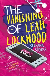 The Vanishing of Leah Lockwood - Stefanie Sybens - 9789493452053