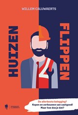 Huizen flippen - Willem Caluwaerts - 9789493457140