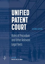 Unified Patent Court - Prof. Dr. W.J.G. Maas - 9789493458703