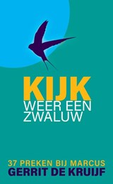 Kijk, weer een zwaluw - Gerrit de Kruijf - 9789493475014