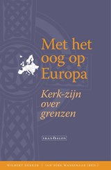 Met het oog op Europa - Jan Dirk Wassenaar - 9789493475045