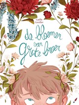 De Bloemen van grote broer - Gaëlle Geniller - 9789493477742