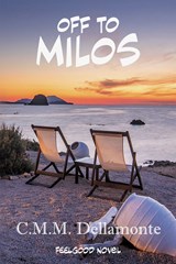 Off to Milos - C.M.M. Dellamonte - 9789493485105