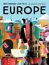 Why Should I Go To Europe - Team WSIGT ; Fenna Bego ; Tosca Bego - 9789493489011