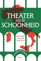 Theater van de schoonheid - Willem Van Mullem - 9789493491151