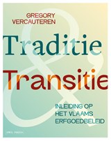 Traditie & transitie - Gregory Vercauteren - 9789493491182