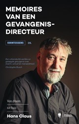 Memoires van een gevangenisdirecteur - Hans Claus - 9789493491427