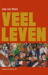Veel leven - Jaap van Manen - 9789493492066