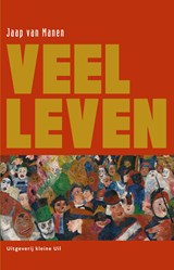 Veel leven - Jaap van Manen - 9789493492073