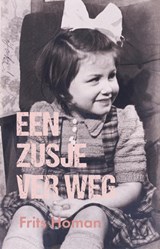 Een zusje ver weg - Frits Homan - 9789493500426