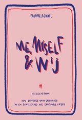 Me, myself & wij - Titia De Haes - 9789493521797