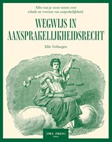 Wegwijs in aansprakelijkheidsrecht - Ellie Verhaegen - 9789493522527