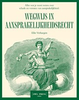 Wegwijs in aansprakelijkheidsrecht - Ellie Verhaegen - 9789493522527