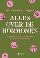 Alles over de hormonen - Herman Depypere - 9789493547391
