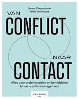 Van conflict naar contact - Hilde Vanthuyne ; Lieven Diependaele - 9789493547490