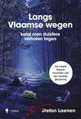 Langs Vlaamse wegen - Stefan Laenen - 9789493547995