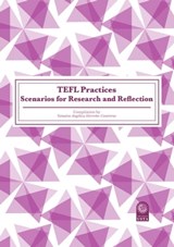 TEFL Practices - Araceli Salas ; Claudia Bibiana Ruiz ; Daysi Lorena Narváez-Cantos ; Marien Monroy Fajardo ; Carolina Rodríguez Buitrago ; Alba Juliana Tiuso Hernández ; Jenny Mariana González Cárdenas ; Anderson Alexander Avellaneda Barreto - 9789587824728