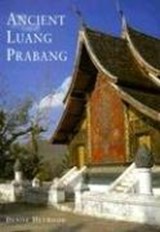 Ancient Luang Prabang - Heywood, Denise - 9789749863244