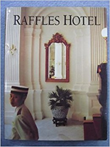 Raffles Hotel - LIU, Gretchen - 9789814155557