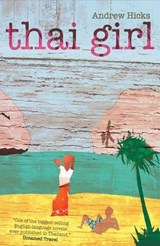 Thai Girl - Andrew Hicks - 9789814358248