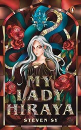 My Lady Hiraya - Steven Sy - 9789815351798