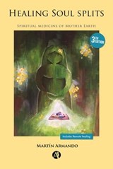 Healing Soul Splits - Martín Armando - 9789878729152