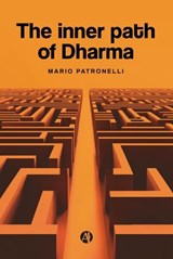 The inner path of Dharma - Mario Patronelli - 9789878774732