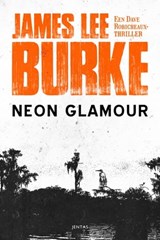 Neon glamour - James Lee Burke - 9789979643562