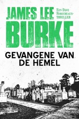 Gevangene van de hemel - James Lee Burke - 9789979643579