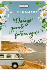 Daisys gamle folkevogn - Ali McNamara - 9789979646907