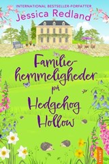Familiehemmeligheder på Hedgehog Hollow - Jessica Redland - 9789979647003