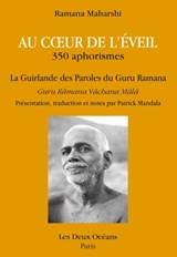 Au coeur de l'éveil - La guirlande des Paroles du Guru Ramana - Ramana Maharshi - 9791024203027