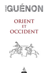 Orient et occident - René Guénon - 9791024204390