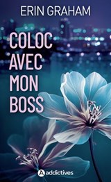 Coloc avec mon boss - Erin Graham - 9791025749685